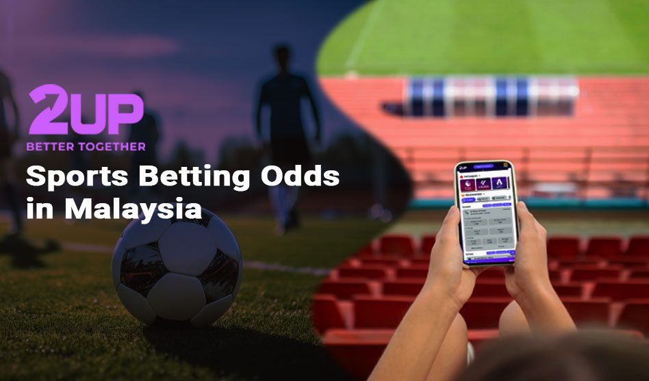 Sports Betting Odds in Malaysia – Understanding Odds Formats